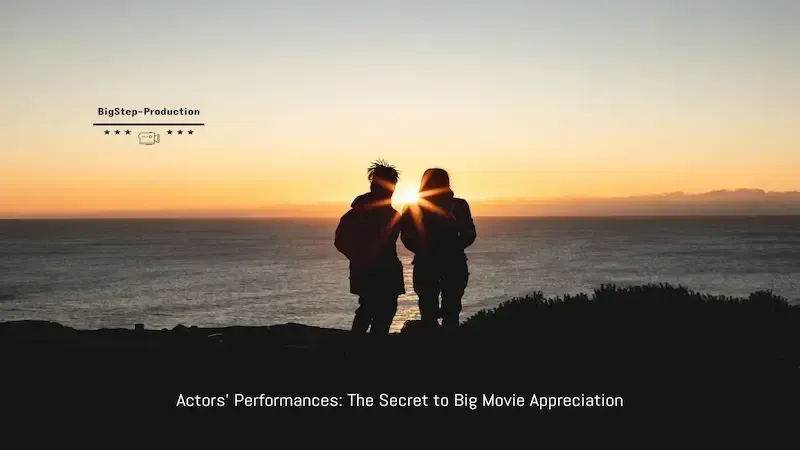 أداء الممثلين كيف يؤثر على نجاح الأفلام