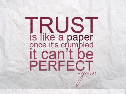 quotes about trusting friends. quotes about trust. quotes on