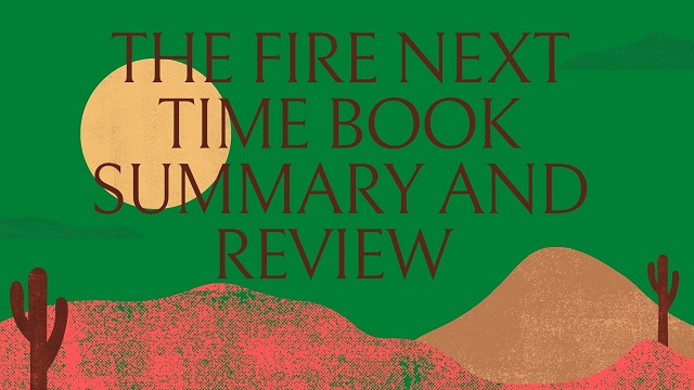 The Fire Next time book