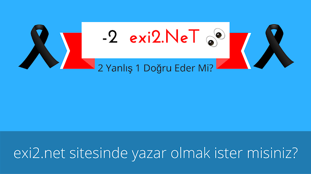 "exi2.net" Sitesinde Yazar Olmak İster Misiniz?