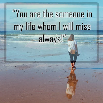 Quotes about missing someone quotes