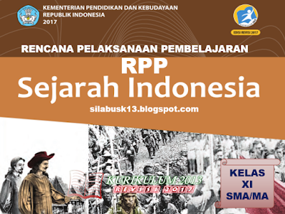  dan metakognitif menurut rasa ingin tahunya perihal ilmu pengetahuan RPP Sejarah Indonesia Kelas 11 SMA/MA Revisi 2017