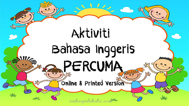 Aktiviti Bahasa Inggeris Percuma (Online & Printed Version)