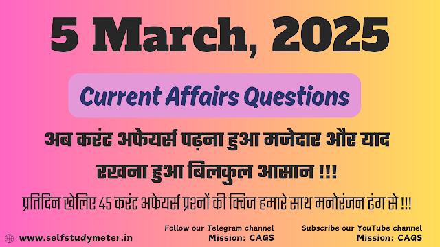 5 March 2025 Current Affairs Questions
