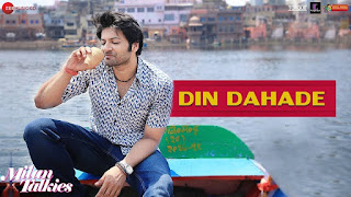 Din Dahade Lyrics  Milan Talkies  Rana M  Shaan   Neeraj Shridhar 