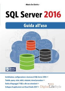 SQL Server 2016. Guida all'uso