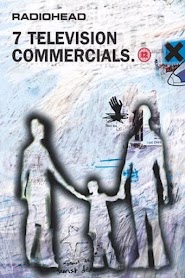 Radiohead: 7 Television Commercials (1998)