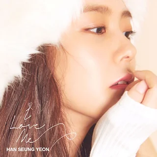 Han Seung Yeon – I Love Me Lyrics