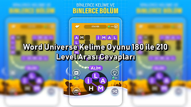 Word Universe Kelime Oyunu 180 ile 210 Level Arası Cevapları