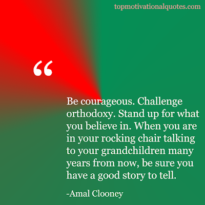 life motivation - Quotes about be courageous challenge and believe in yourself