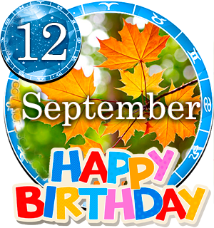 September 12 Birthday Horoscope