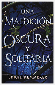 Una maldición oscura y solitaria (Cursebreakers #1)