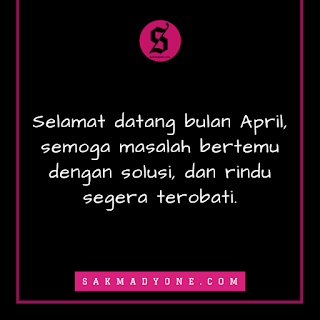 Kata ucapan selamat datang bulan april