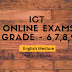 ICT Online Exam - G6,7,8,9 English Medium