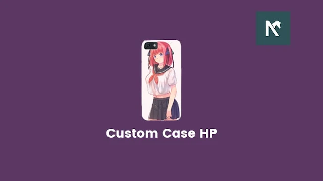 cara membuat casing hp anime