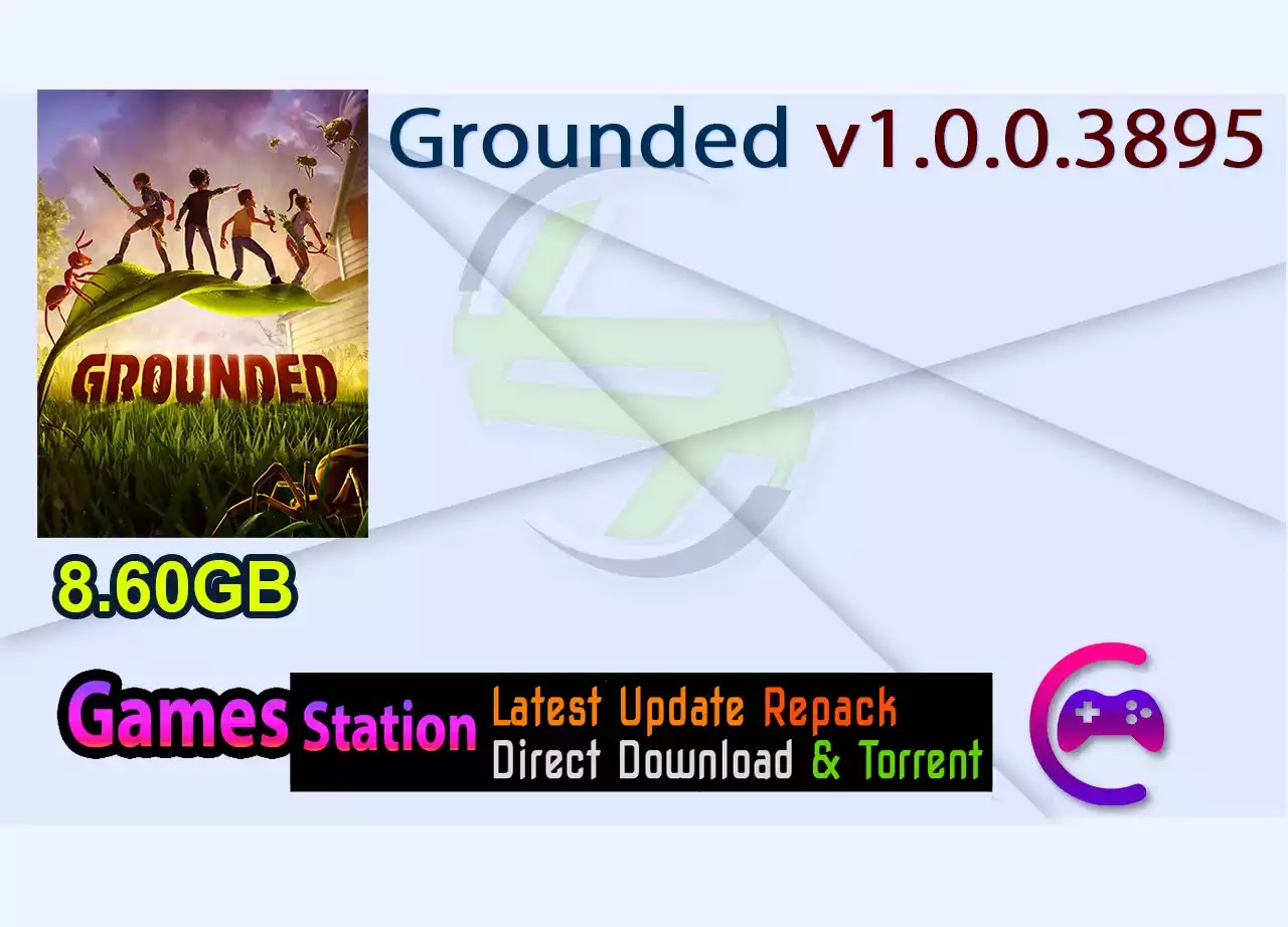 Grounded v1.0.0.3895