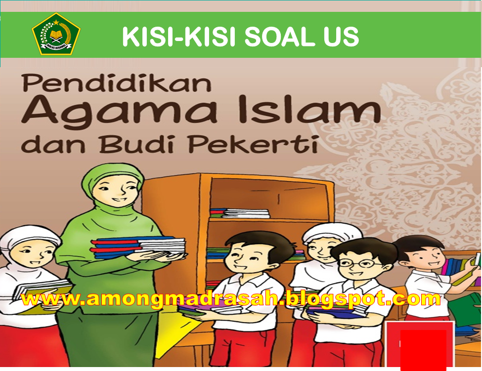 Kisi-kisi Ujian Sekolah Mapel PAI Dan BP