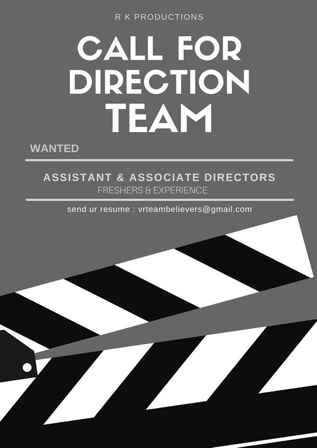 CALL FOR DIRECTION TEAM FOR TAMIL FEATURE FILM