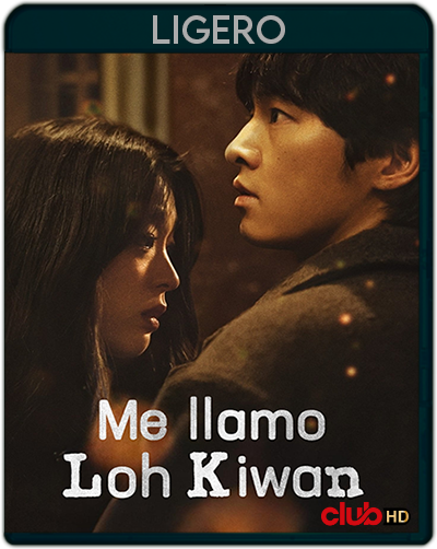 Me llamo Loh Kiwan (2024) 1080p LIGERO Latino-Castellano-Coreano [Subt. Esp] (Drama. Romance)