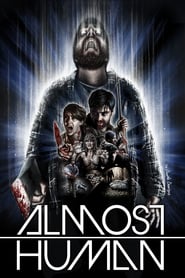 Almost Human 2013 Filme completo Dublado em portugues