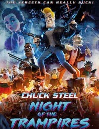 Chuck Steel: Night of the Trampires