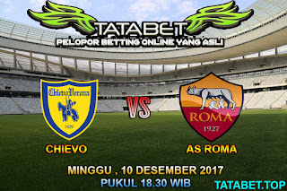 Prediksi-Pertandingan-Antara-Chievo-vs-AS-Roma-10-Desember-2017