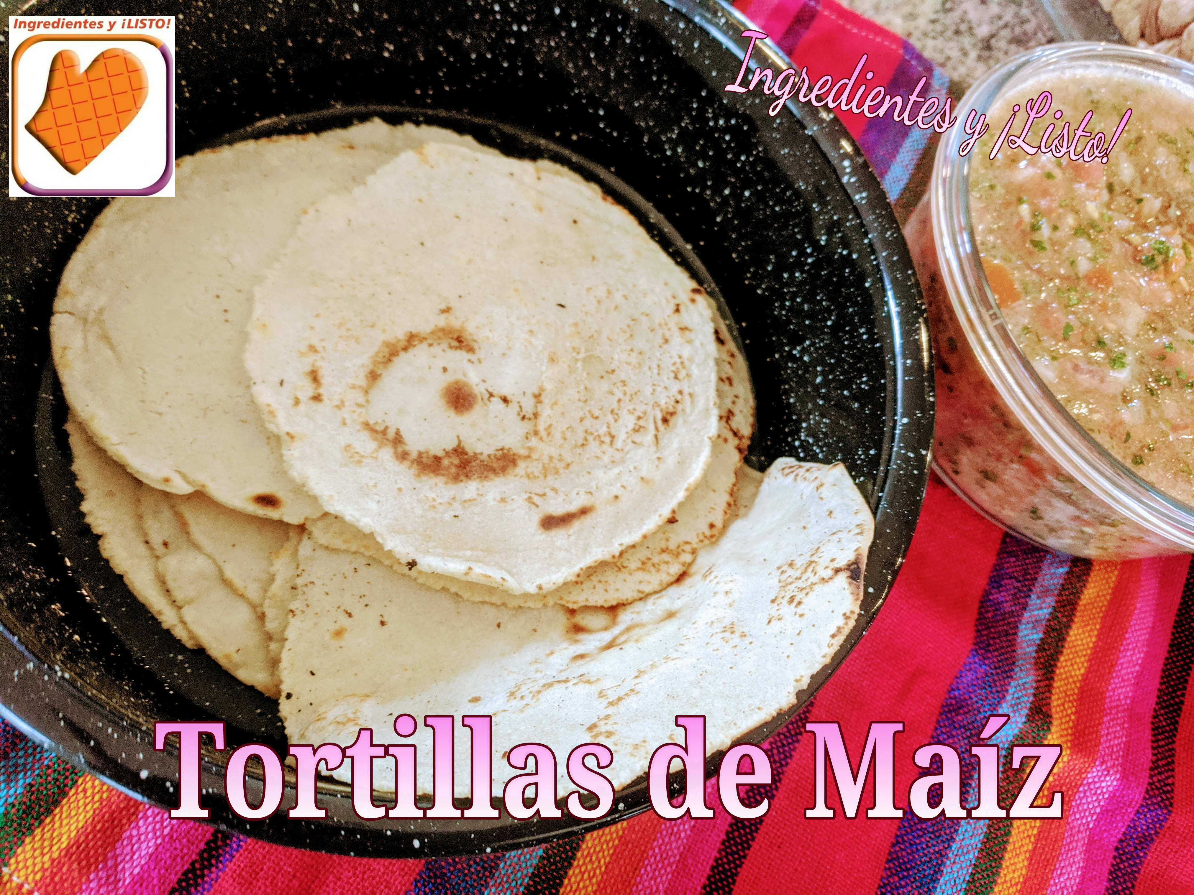 3 tips que tu mamá no te ha comentado para prepara la masa para hacer  tortillas de maíz