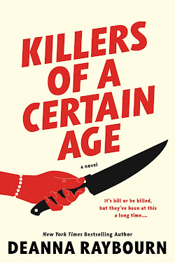 book cover of suspense novel Killers of a Certain Age by Deanna Raybourn