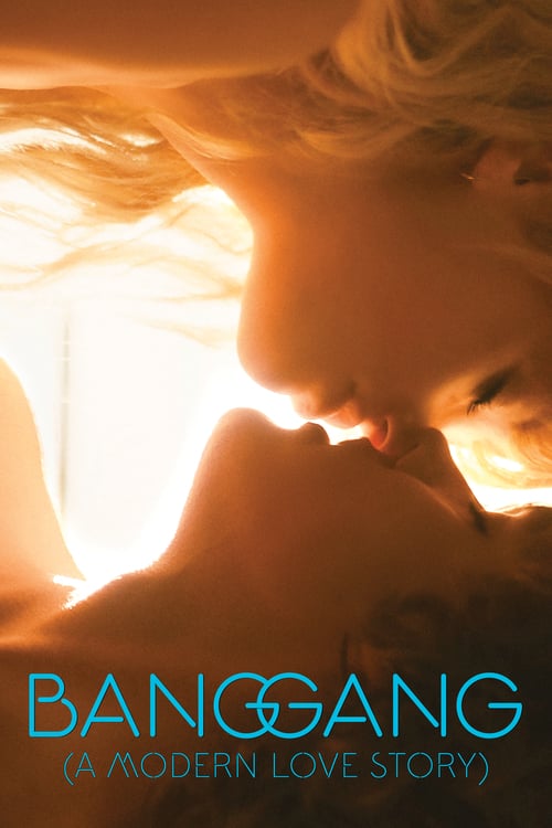 Bang Gang – Una storia d’amore moderno 2015 Film Completo Download