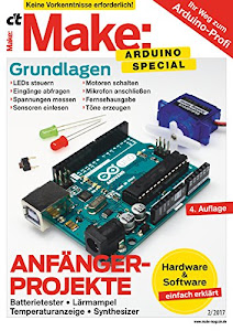 Make: Arduino special: Hardware & Software einfach erklärt