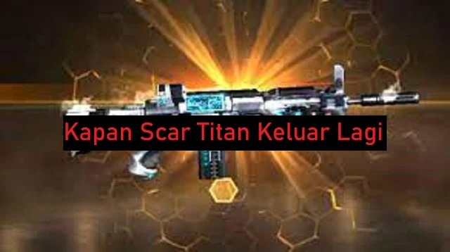 Kapan Scar Titan Keluar Lagi
