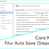 Mengaktifkan Autosave Di Word
