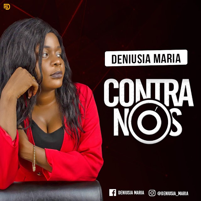 Deniusia Maria - Contra Nós (Afro Pop) (Prod. LG No Beat)