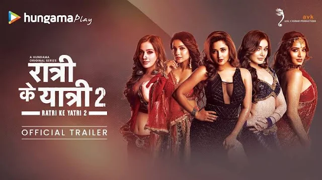 [18+] Ratri Ke Yatri (2022) S02 Complete MX Hindi WEB-DL – 480P | 720P | 1080P – x264 – 400MB | 950MB | 1.5GB ESub- Download & Watch Online