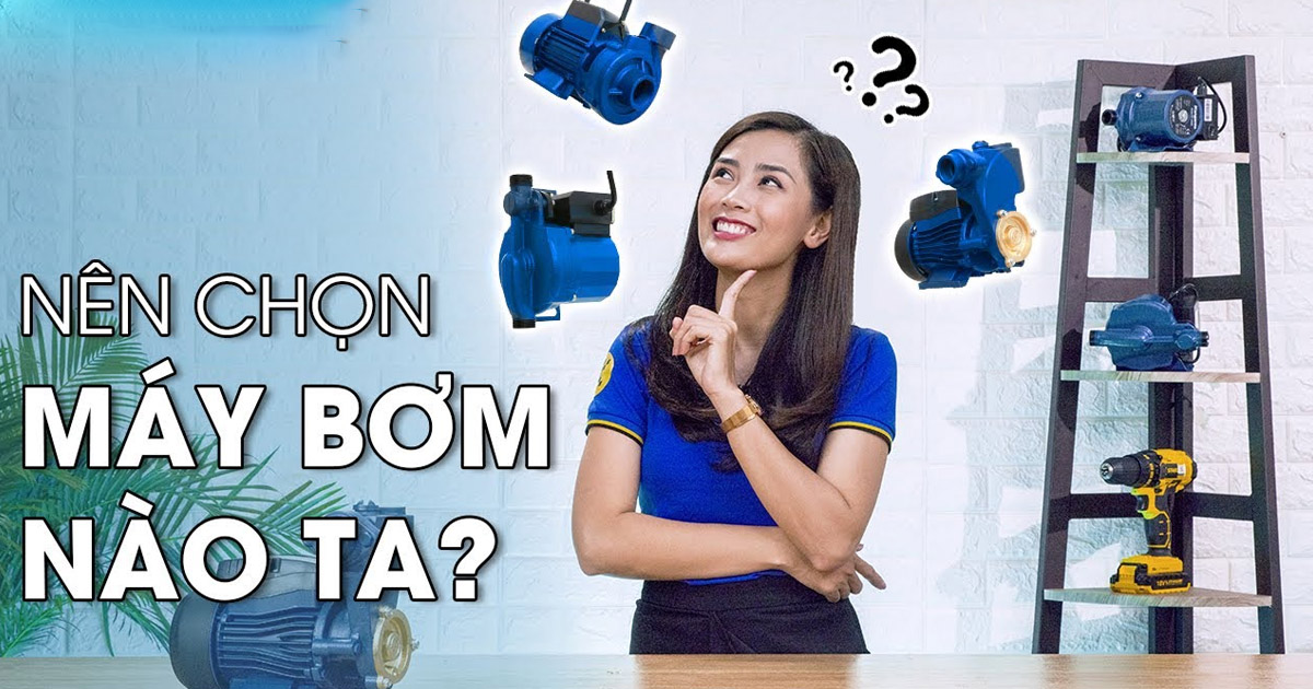 Phân loại các loại máy bơm nước gia đình