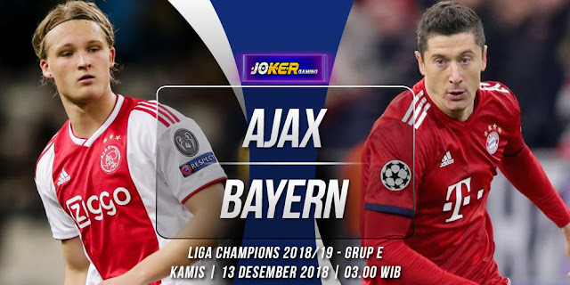 Prediksi Ajax dan Bayern Munich 13 Desember 2018