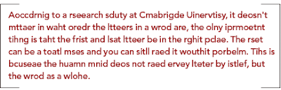 http://www.brainhq.com/brain-resources/brain-teasers/scrambled-text