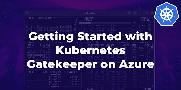 Getting Started with Kubernetes Gatekeeper on Azure