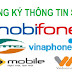 Đăng ký thông tin sim Viettel, Vinaphone, Mobifone