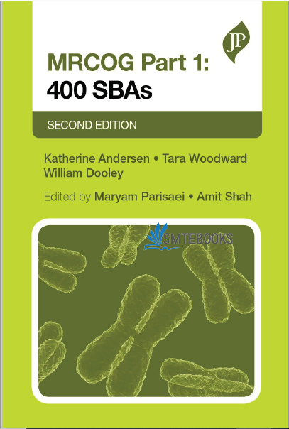 MRCOG Part 1; 400 SBA's (2nd Edition)