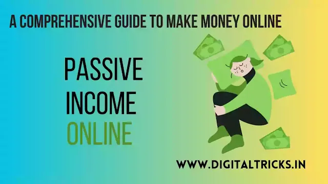 Your Guide to Generating Passive Income Online