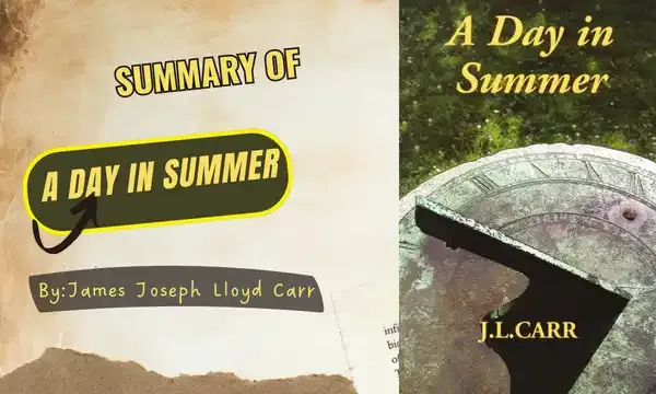 Summary of A Day in Summer by James Joseph Lloyd Carr