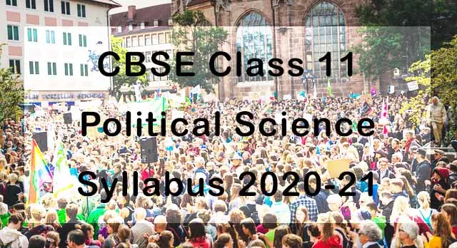 CBSE Class 11 Political Science Syllabus 2020-21