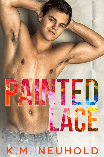 Painted Lace by K.M. Neuhold