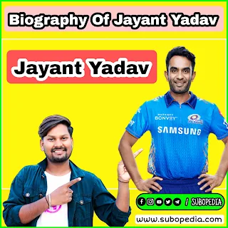 Biography Of Jayant Yadav