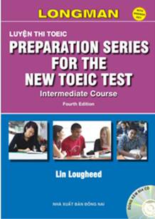 Longman Preparation Series for the New Toeic Test: Intermediate 4th Edition (PDF+7CD)