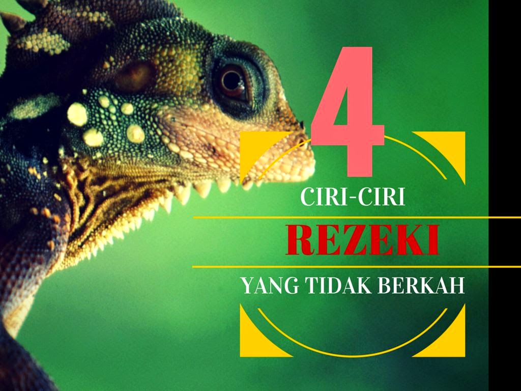 4 CIRI-CIRI REZEKI YANG TIDAK BERKAH