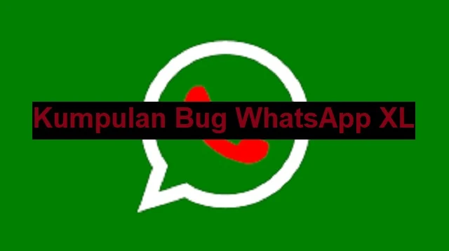 Bug WhatsApp XL