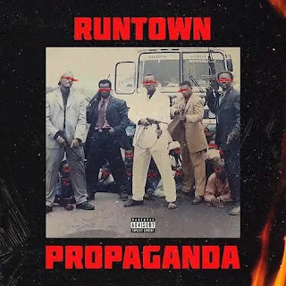 Runtown - Propaganda (2022)