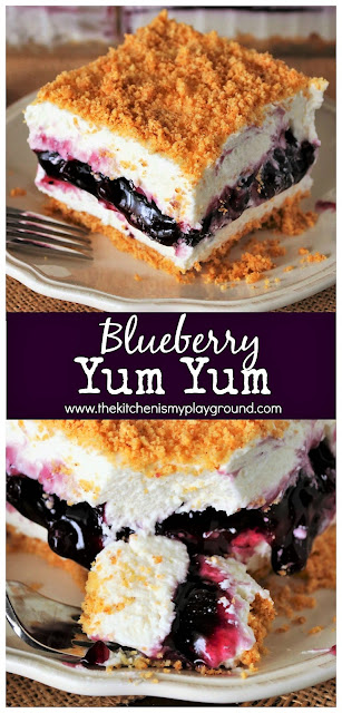  With two fluffy layers sandwiching a layer of blueberry pie filling No-Bake Blueberry Yum Yum